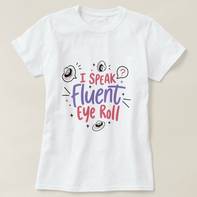 Quirky Humour T-Shirt – Unique Funny Quote Tee (Design Front)