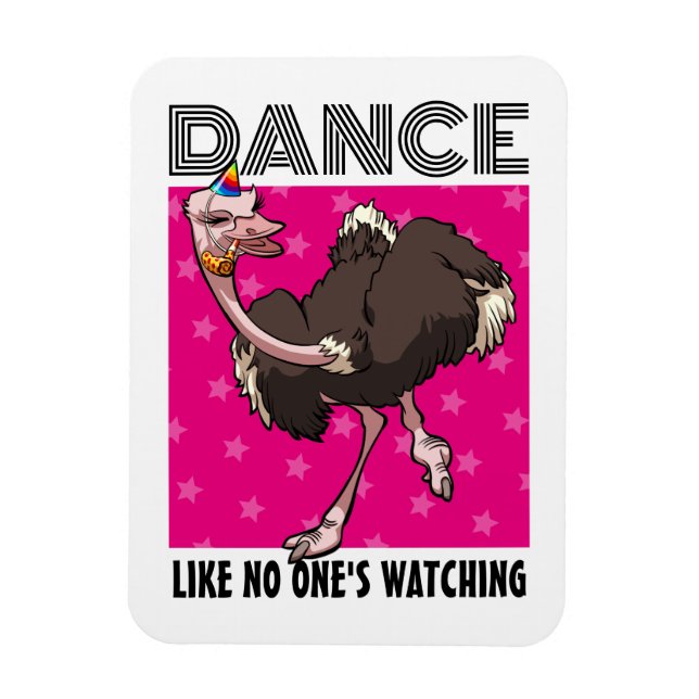 Quirky Ostrich Dance Like No One's Watching Design Magnet (Vertical)