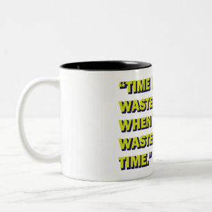 Quirky Quote Two-Tone Coffee Mug