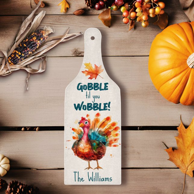 Quirky Watercolor Turkey Cutting Board (Gobble til you Wobble cutting board
)