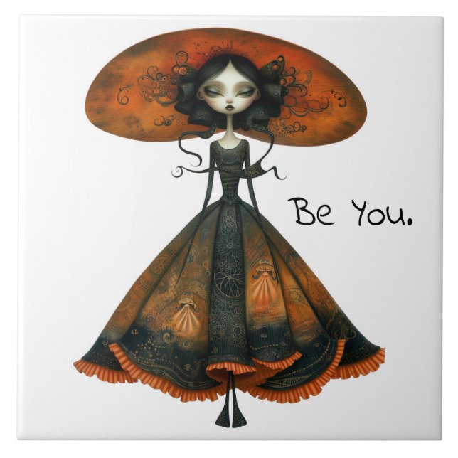 Quirky Whimsical Woman - Be You. Tile (Front)