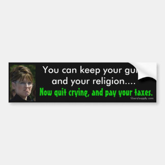 Quit Crying Bumper Sticker