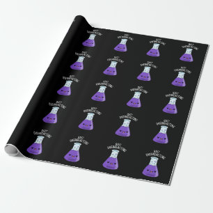Quit Over-Reacting Funny Chemistry Pun Dark BG Wrapping Paper