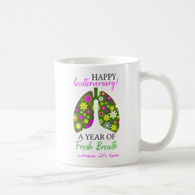 Quit Smoking Anniversary Quote with Floral Lungs Coffee Mug (Right)