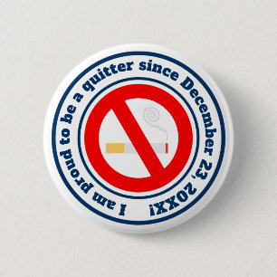 Quit smoking milestone reward 6 cm round badge