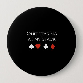 Quit staring at my stack T-shirt white 10 Cm Round Badge