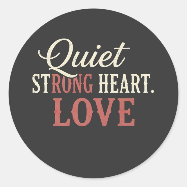 QUIT Strong Heart Love  Classic Round Sticker (Front)