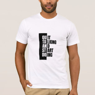 Quit Talking T shirt design