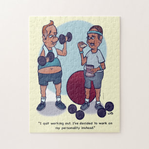 Quit Working Out Funny Jigsaw Puzzle