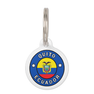 Quito Ecuador Pet Tag
