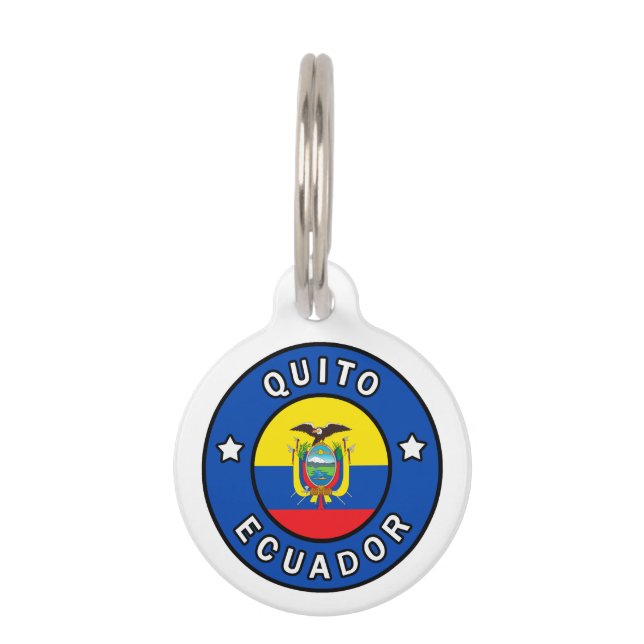 Quito Ecuador Pet Tag (Front)