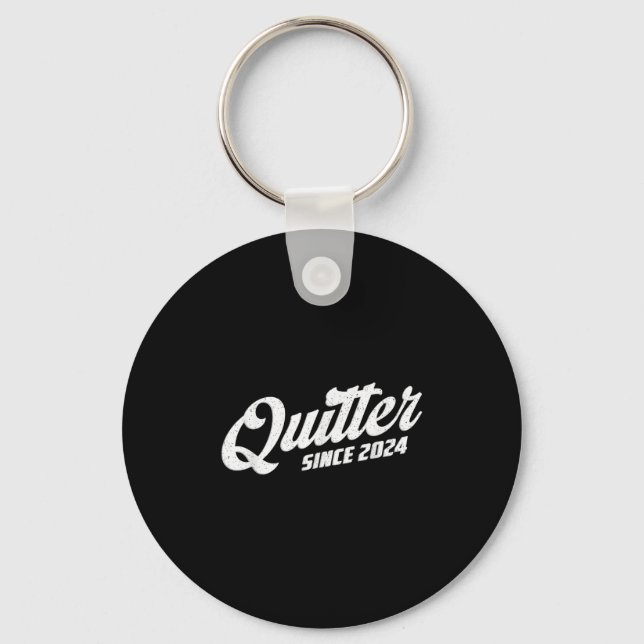 Quitter Since 2024 Non-smoker Quit Smoking  Key Ring (Front)