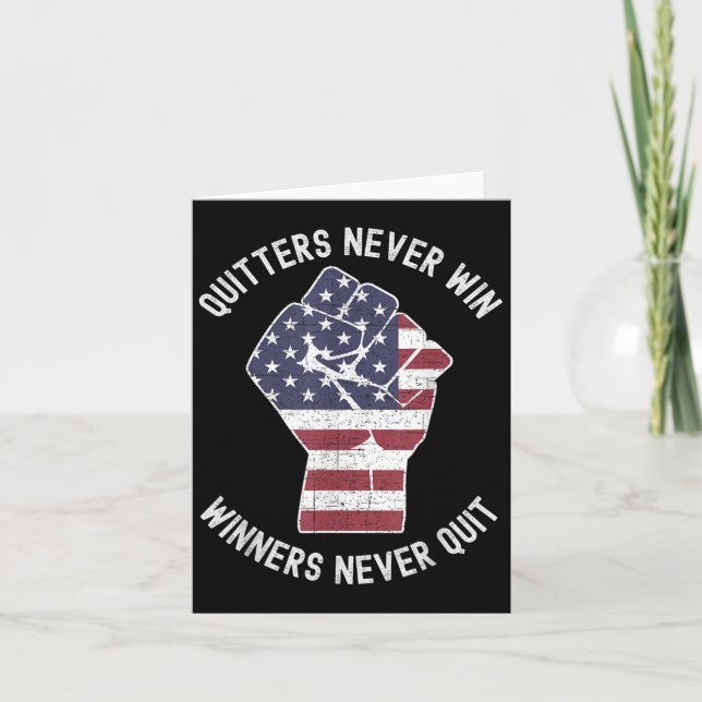 Quitters Never Win And Winners Never Quit Motivati Card (Front)