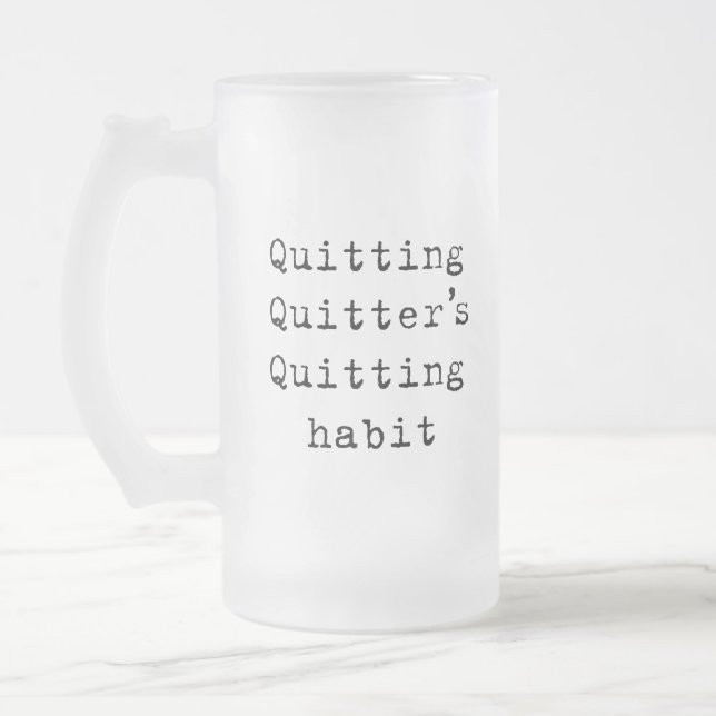 Quitting habit frosted glass beer mug (Left)