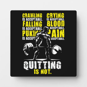 Quitting Is Not Acceptable - Motivational Gym Plaque