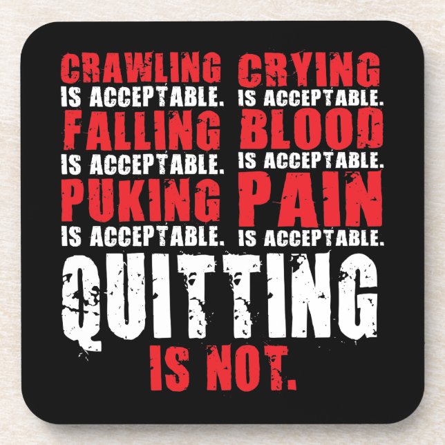 Quitting Is Not Acceptable - Workout Motivational Coaster (Front)