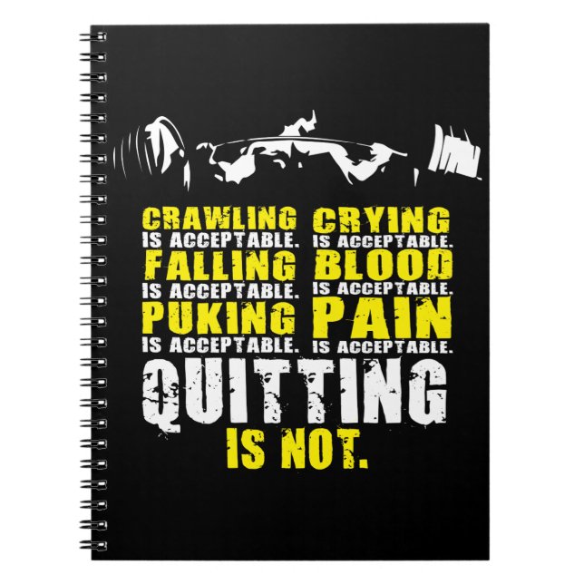 Quitting Is Not Acceptable - Workout Motivational Notebook (Front)