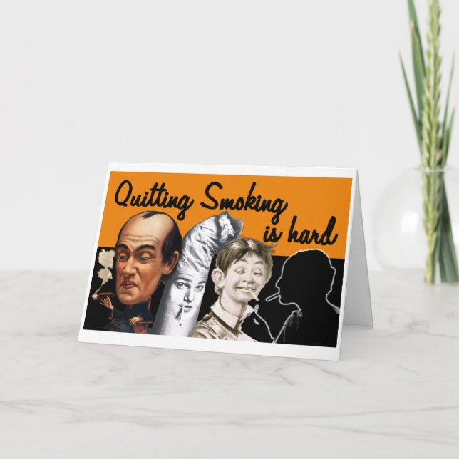 Quitting Smoking Is Hard - Greeting Card (Front)