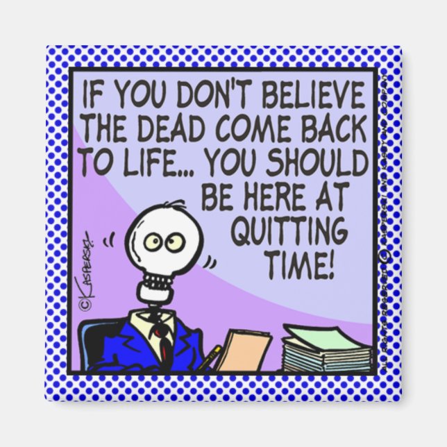 Quitting Time Magnet (Front)