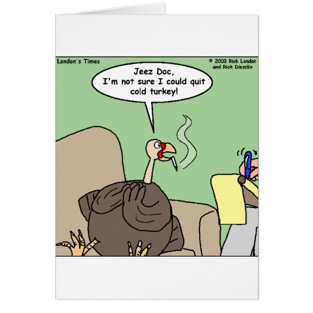Quittng Smoking Cold Turkey Funny Gifts & Tees (Front)