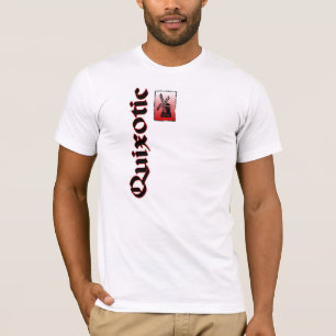 Quixotic Windmill ala Don Quijote T-Shirt