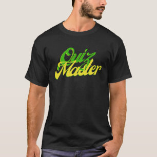 QUIZ MASTER T-Shirt