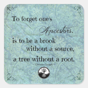 Quotation To Forget One's Ancestors Sticker