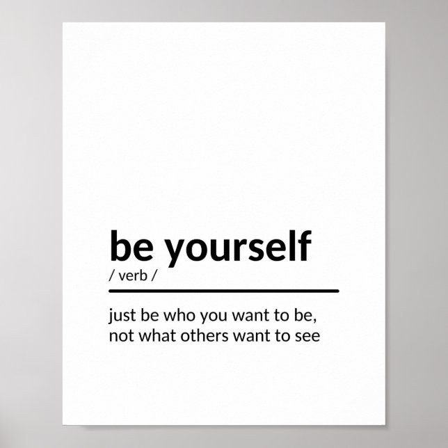 Quote About Being Yourself Poster (Front)