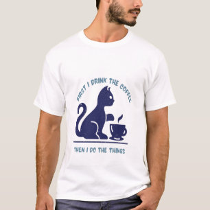 ,Quote about coffee, a beautiful blue cat T-Shirt
