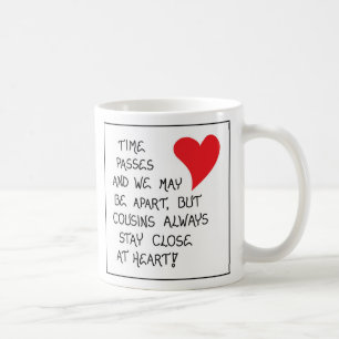 Quote about Cousins - Gift Mug