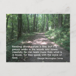 Quote about Nature by G.W. Carver Postcard