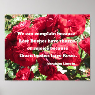 Quote about roses by Abraham Lincoln Poster