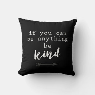 quote accent pillow be kind black and white
