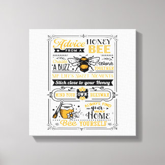 Quote Advice from a honey bee Canvas Print