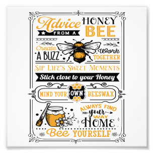 Quote Advice from a honey bee Photo Print