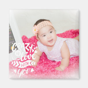 Quote Baby Photo Valentine’s Day  Magnet