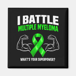 Quote battle multiple myeloma cancer awareness magnet
