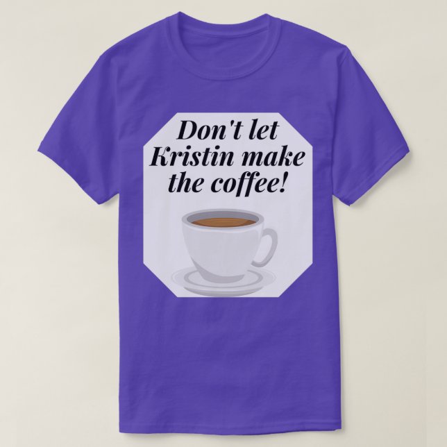 Quote Brokenwood Mysteries Kristin Sims Coffee  T-Shirt (Design Front)
