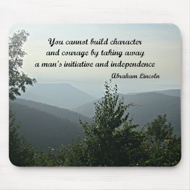 Quote by Abraham LIncoln: You cannot build Mouse Mat (Front)