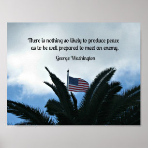 Quote by George Washington about preserving peace. Poster