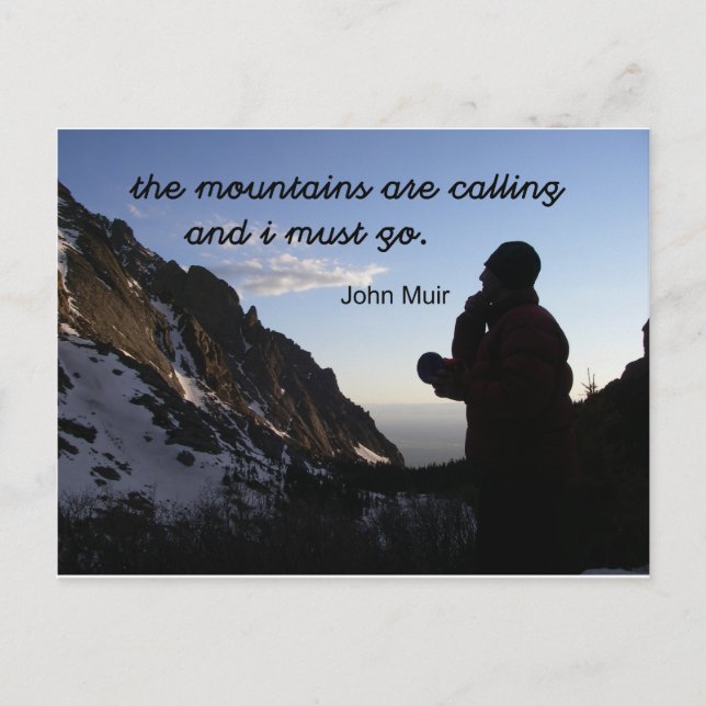 Quote by John Muir: The mountains are calling Postcard (Front)