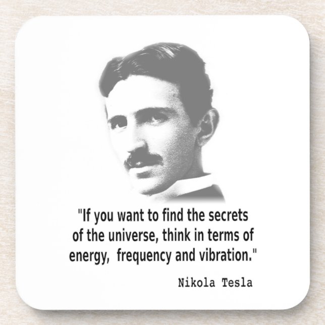 Quote By Nikola Tesla Coaster (Front)
