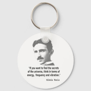 Quote By Nikola Tesla Key Ring