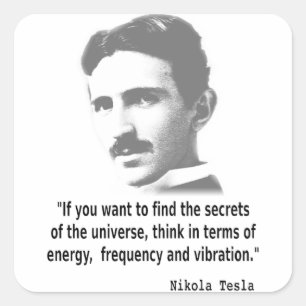 Quote By Nikola Tesla Square Sticker