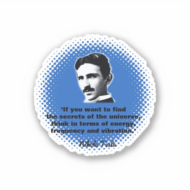 Quote By Nikola Tesla T-Shirt (Front)