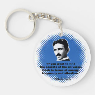 Quote By Nikola Tesla T-Shirt Key Ring