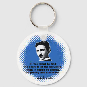 Quote By Nikola Tesla T-Shirt Key Ring