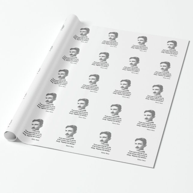 Quote By Nikola Tesla Wrapping Paper (Unrolled)