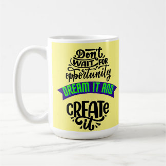 QUOTE COFFEE MUG