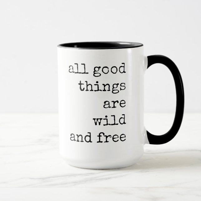 Quote Coffee Mug, All Good Things Mug (Right)